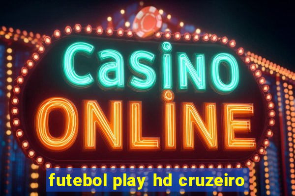 futebol play hd cruzeiro